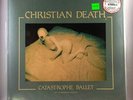 Christian Death - Catastrophe Ballet LP NEW 30th Anniversary Edition
