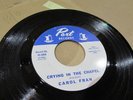 CAROL FRAN crying in the chapel / i’m gonna try 7” 45 SOUL FUNK RnB (NM-)
