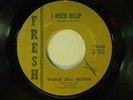 Wilbur (Rev) Brown 45 I NEED HELP / STOP AND THINK   Fresh VG to VG+ soul