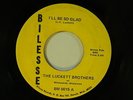 Luckett Brothers Of Milwaukee 45 ..Be So Glad / Got Just What I Want   VG to VG+