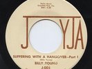 BILLY YOUNG - SUFFERING WITH A HANGOVER - ORIGINAL 45