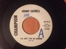 JOHNNY CASWELL - YOU DON'T LOVE ME ANYMORE