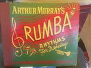 ARTHUR MURRAY'S  RUMBA RHYTHMS FOR DANCING VALE JERRY XAVIER CUGAT FRANKIE LAINE