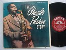 CHARLIE PARKER The Charlie Parker Story JAZZ  LP SAVOY 12079 DG RVG