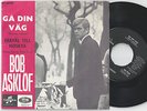 BOB ASKLÖF Gå Din Väg Swedish 45PS 1965 Eurovision UDO JÜRGENS Warum Nur Warum