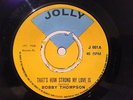 BOBBY THOMPSON/THA'S HOW STRONG MY LOVE IS&TROUBLE IN THE TOWN  ROCKSTEADY NM  L