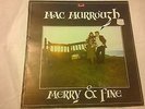 MAC MURROUGH - Merry & Fine - 1st PRESS IRISH FOLK LP 1977 POLYDOR