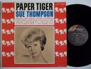 SUE THOMPSON Paper Tiger HICKORY MONO LP NM country girl singer vinyl album