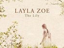 The Lily - ZOE LAYLA [CD]