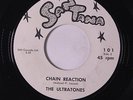 ULTRATONES: Chain Reaction / Restless 45 (instros) Oldies