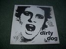 Dirty Dog - Let Go Of My Hand 7