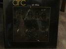 ARC - ARC ... AT THIS - HARD / PROG ROCK - NEW