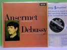 SXL 6157 ED1 * La Mer, etc * DEBUSSY * Ansermet * NM