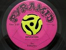 NORTHERN SOUL 45-The Eradicators-Reputation/I've been Hurt-Pyramid Vg HEAR