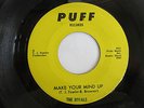 R&B 45, Rivals, Make Your Mind Up b/w She's Mine on Puff, clean