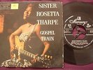 SISTER ROSETTA THARPE - Gospel Train  ITALIAN 7