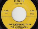 Northern Soul 45 - Autographs - Love's Gonna Do You In - Joker - mp3