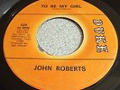 John Roberts- To Be My Girl- Duke hear