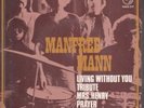 MANFRED MANN Living Without You 7