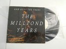 THE MILLPOND YEARS--AND ALSO THE TREES--DISCO DE VINILO--3011-1
