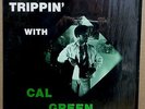 CAL GREEN Trippin With PRIVATE Soul Jazz 1969 LP In Shrink MINT-