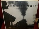 SEALED  1960 MFSL REMEMBER WHEN?...Feat. STEAM LOCOMOTIVES   MF 5 LP
