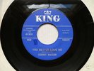 JOHNNY GUITAR WATSON I Say I Love You/You Better Love Me KING 45-5833 US orig.45