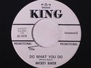 MICKEY BAKER: Do What You Do / Night Blue 45 (dj) rare Soul