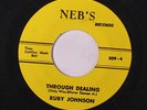 RUBY JOHNSON: Through Dealing / I've Been Hurt 45 (sl label wear) rare Soul