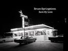 Bruce Springsteen - Save My Love/Because the Night