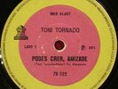 TONI TORNADO Podes Crer, Amizade/Tornado  BRAZIL SOUL FUNK 45 7