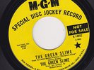 GARAGE  45 RPM - THE GREEN SLIME on M-G-M  RECORDS (PROMO)
