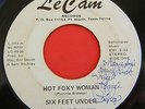 TX Soul Funk 45 SIX FEET UNDER Hot Foxy Woman b/w Chocolate LE CAM 313 Signed VG