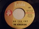 THE ROMANCERS - 1965 SOUL PROMO 45  LINDA 120  DO YOU CRY / LOVES THE THING  NM-