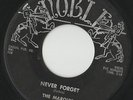 RARE ORIG DOO WOP VOCAL GROUP R&B 45 - THE MARQUIS - NEVER FORGET - NOBLE LISTEN