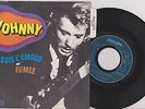 JOHNNY HALLYDAY. JE SUIS L'AMOUR.45 TRS PHILIPS BIEM. MADE IN FRANCE.+ LANGUETTE
