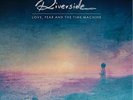 Love, Fear and The Time Machine [VINYL] Riverside Vinyl
