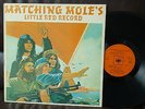 MATCHING MOLE Little Red Record PSYCH PROG JAZZ M LP Soft Machine King Crimson