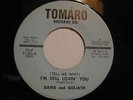 DAVID and GOLIATH Im Still Lovin You TOMARO 45 HEAR northern blue eyed soul r&b