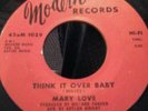 MARY LOVE / LAY THIS BURDEN DOWN / THINK IT OVER BABY / MODERN RECORDS /
