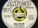 The Dynells - LET ME PROVE THAT I LOVE YOU / CALL ON ME - Atco 6638 WLP DJ Promo