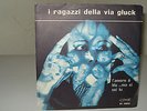 I RAGAZZI DELLA VIA GLUCK L'AMORE E' BLU..MA CI SEI TU 45 GIRI CLAN VG++ NM BEAT