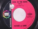 FATHERS & SONS: Soul In The Bowl / Part 2 45 (dj, sm tol) rare Soul