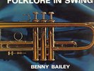 BENNY BAILEY-LP- FOLKLORE IN SWING- ORG. SABA-TREE- GERMANY-1967-TOPMINT 