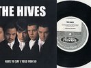 Hives -Hate To Say I Told You So 7