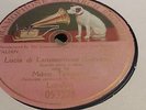 MADAME TETRAZZIN  LUCIA DE LAMMERMOOR QUANDO RAPITA GRAMOPHONE MONARCH 053224