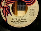 Richard Marks - Love Is Gone / Don't Take It Out On Me - SHOUT (P)