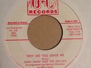 John Shaw & The Dell-o's - Why Did You Leave Me 7