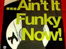 AIN'T IT FUNKY NOW VINYL LP Funk Soul Mod Jazz Hammond Hip-Hop Dj Samples RECORD