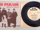 Mad Parade ?– Right Is Right Vinyl, 7
